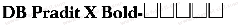 DB Pradit X Bold字体转换